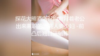 【新片速遞】  ⭐肥臀美鲍巨乳⭐淘宝内衣模特♥NINA♥最新抖奶自慰2024年最新合集（三）[3.86GB/MP4/01:14:05]