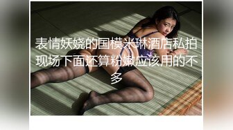 -美女晚上找水管工上门维修勾搭 你不寂寞吗看看你JB 揉搓舔奶跳蛋塞逼翘屁股口交后入猛操