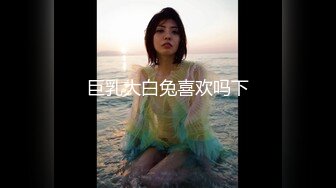   推特萌妹极品啪啪双马尾清纯少女软萌兔兔酱最新剧情陪玩的失身日记忘穿内裤发现后下药迷操