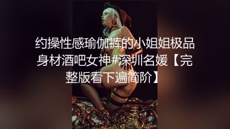 顶级车模6月7月【女模小草莓】尤物母狗~带闺蜜下海~双女被干爆菊内射【19V】 (6)