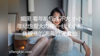 白衣清纯乖巧小妹  舌功一流蹲着猛舔  后入爆操大屁股  奶子直晃动-