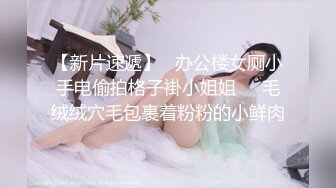 重磅 精品 使人意淫连连 骚货韩模Heejae 花式多 技术好 动作娴熟 很好的教育图片