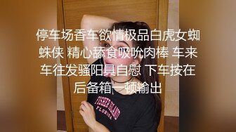 小陈头星选探花再约极品颜值苗条美女啪啪，深喉口交近距离掰穴猛操