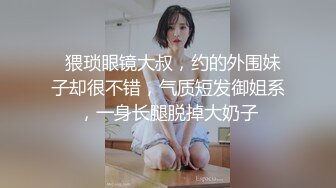 【专找老阿姨玩】，精神小伙约操熟女，饱满胸部，风骚淫荡，兄弟配合默契，各种角度偷拍，高清源码录制