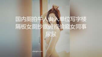 【19岁的小仙女】极品名器馒头穴，再配上这对大白桃，尤物诱人，线下可约，绝对物超所值的上品